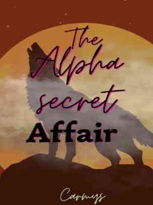 The Alpha's secret affair