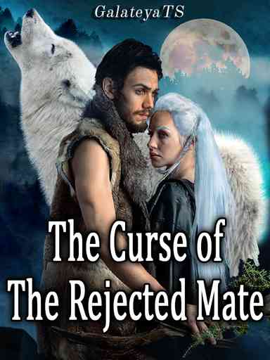The Curse of The Rejected Mate