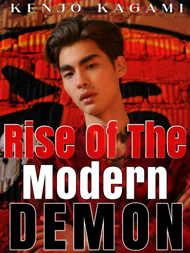 RISE OF THE MODERN DEMON