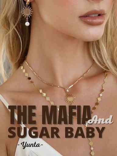 The Mafia and Sugar Baby
