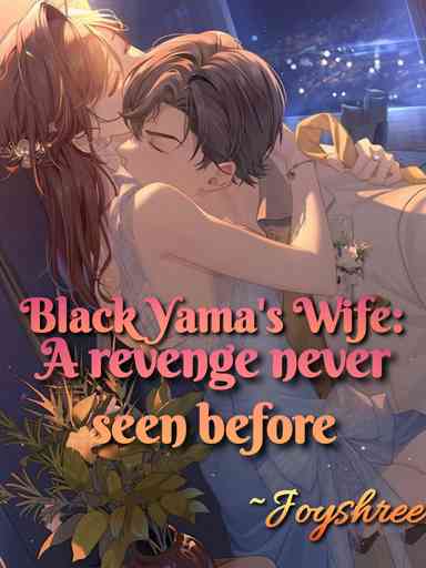 Black Yama's Wife: A revenge never seen before