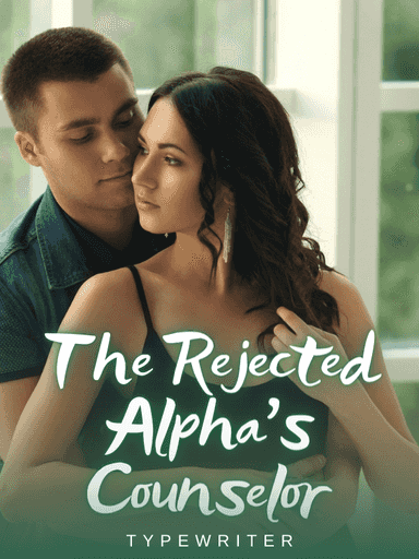 The Rejected Alpha's Counselor