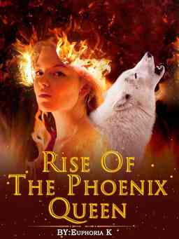 Rise Of The Phoenix Queen