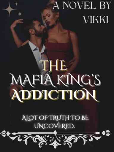 The Mafia King’s Addiction