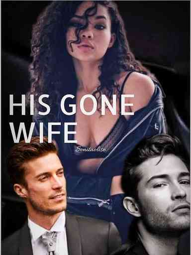 His gone wife