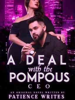 A Deal With The Pompous CEO