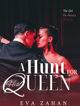 A Hunt For His Queen