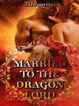 Married to the Dragon Lord