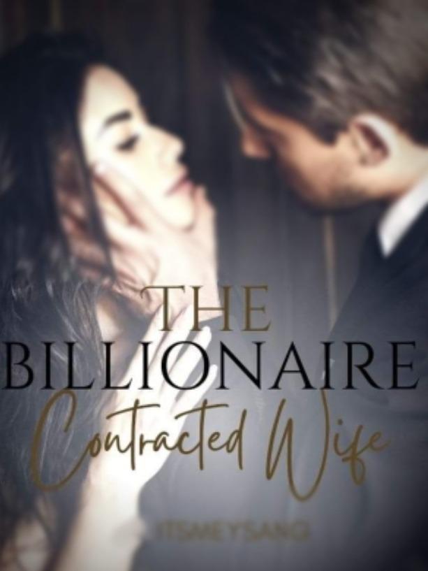 The Billionaire Contracted Wife