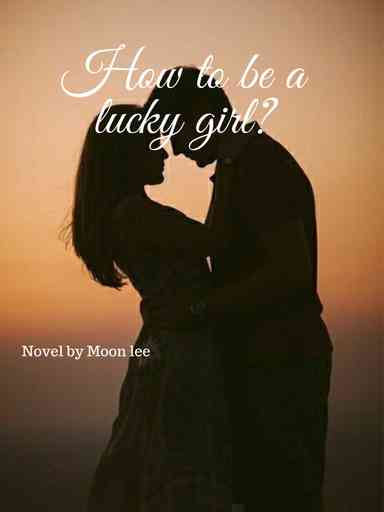 How to be a lucky girl?
