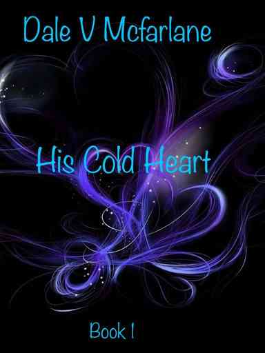 His Cold Heart  - Vol 1