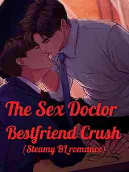 The Sex Doctor: Bestfriend Crush