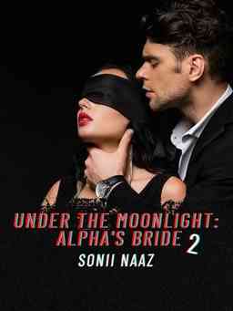 Under the Moonlight: Alpha's Bride 2