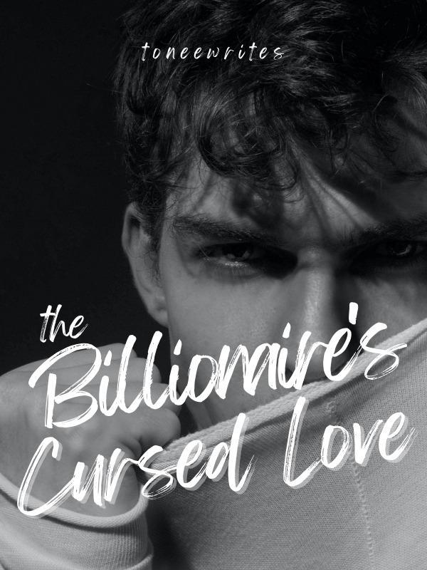 The Billionaire's Cursed Love