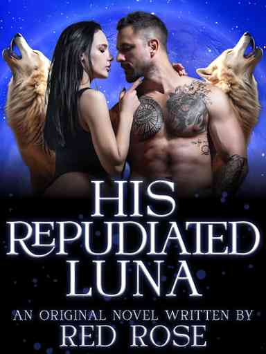 His Repudiated Luna: True Luna Series