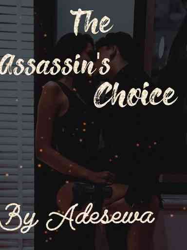 The Assassin's Choice