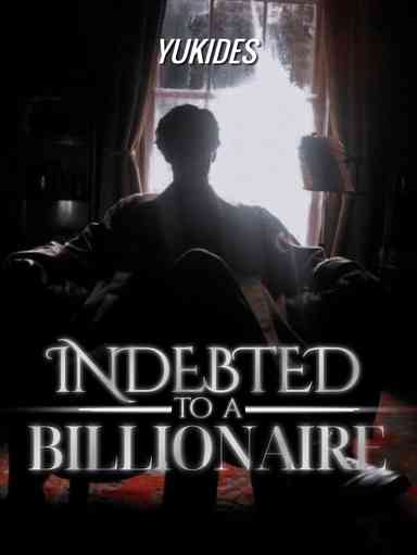 Indebted To A Billionaire