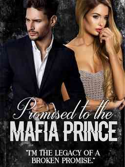 Promised To The Mafia Prince