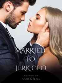 Married to Jerk Ceo