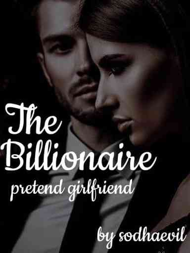 The billionaire pretend girlfriend