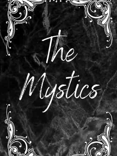 THE MYSTICS