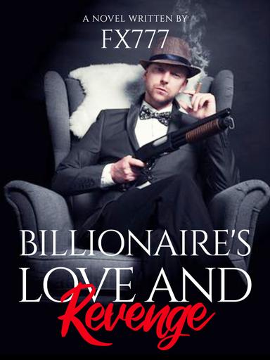 Billionaire's Love And Revenge