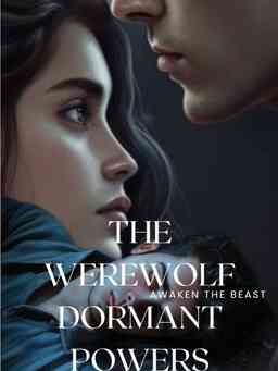 The Werewolf dormant Powers