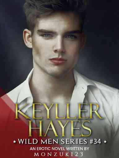 Keyller Rafe Hayes (Wild Men Series 34)