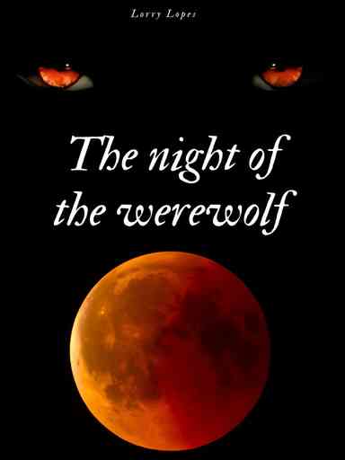 The night of the werewolf