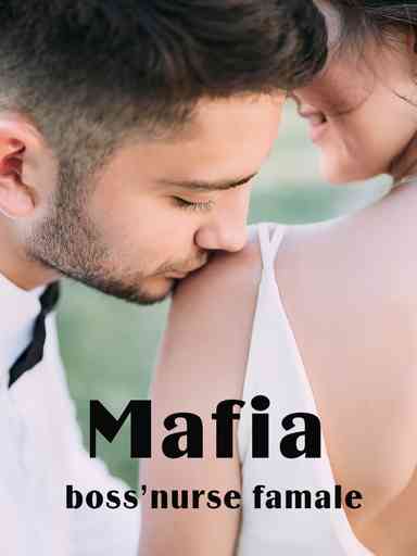 Mafia boss's nurse female