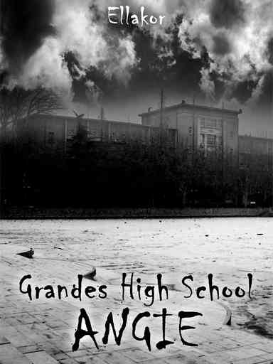 Grandes High School (Angie)