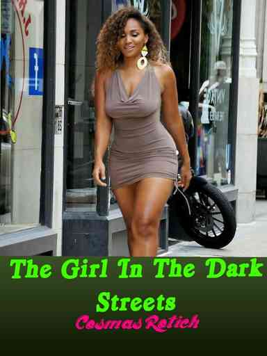 The Girl In The Dark Street