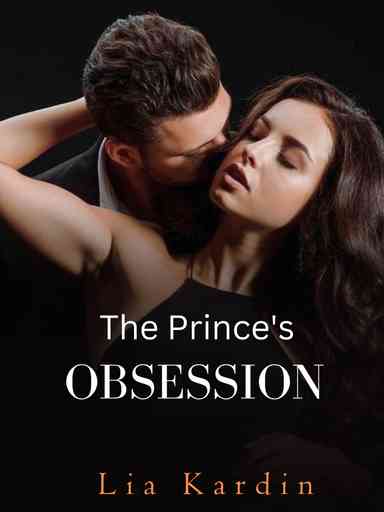 The Prince's obsession